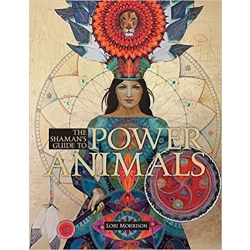 The Shaman's Guide to Power Animals